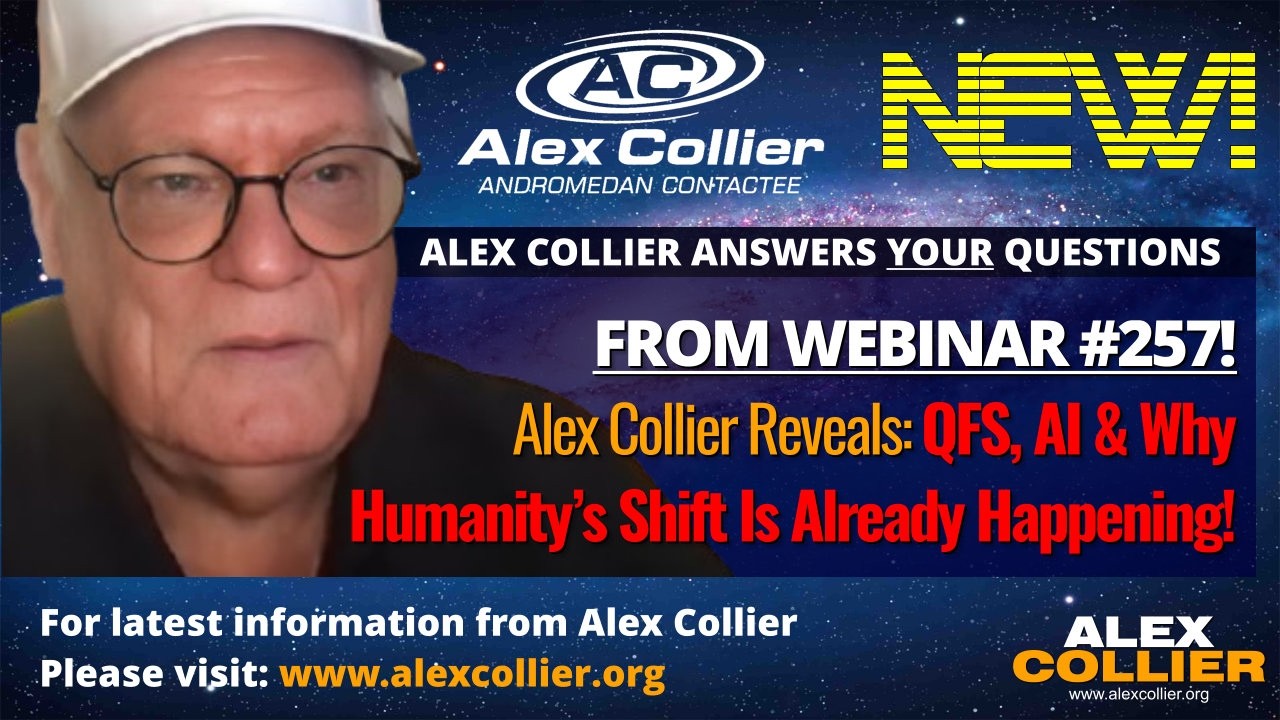 Alex Collier Reveals QFS, AI & Why Humanity’s Shift Is Already Happening! *NEW*