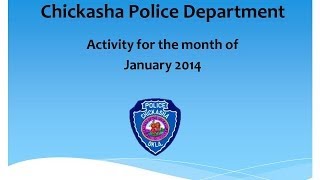 preview picture of video 'Chickasha Police Activity for January 2014'