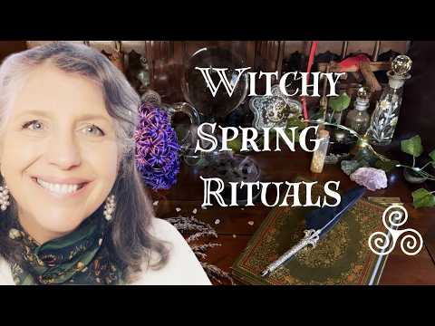 Spring Witchcraft Rituals That Actually Work