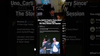 UnoTheActivist, Carti &amp; Fauni Made ‘Every Since’ 11 Years Ago 📀