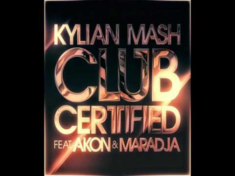 Kylian Mash - Club Certified feat Akon & Maradja.mov