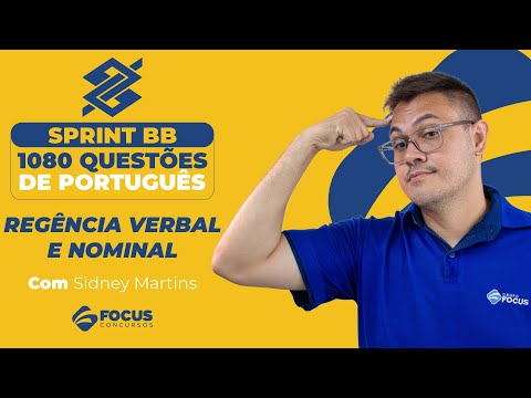 Sprint BB  1080 - Questões de Português: Regência verbal e nominal  -  Sidney Martins