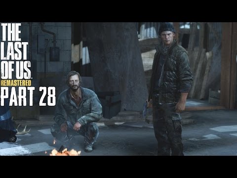 The Last Of Us Remastered Grounded Mode Walkthrough Part 28 - PS4 Gameplay 1080P
