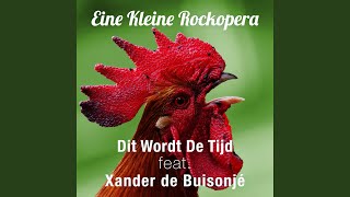 Dit Wordt De Tijd Music Video