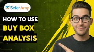 How to Use Selleramp Buy Box Analysis [2026 Full Guide]