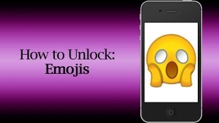 How to Unlock Emojis/Smileys on iOS