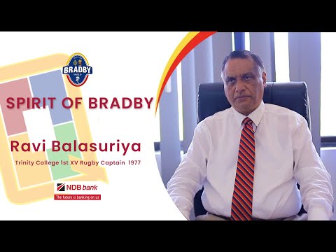 Spirit of Bradby - Ravi Balasuriya  brought to you by NDB Bank