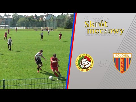 2023.08.20 B1: GLKS Wilkowice - Polonia Bytom (gole)