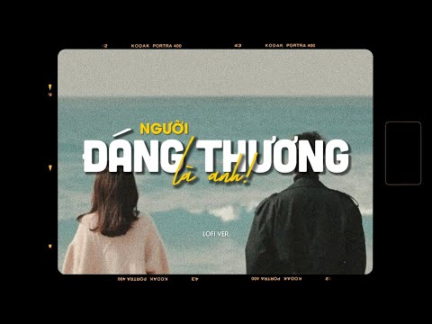Người Đáng Thương Là Anh - Only C ft. Nguyễn Phúc Thiện x Zeaplee「Lofi Ver. by 1 9 6 7」/ Audio Lyric