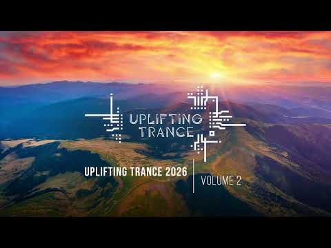 UPLIFTING TRANCE 2026 VOL. 02 [FULL SET]