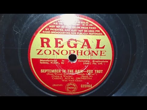 September In The Rain. Casino Royal Orchestra. With Vocal. Regal Zonophone 78rpm Record from 1937?
