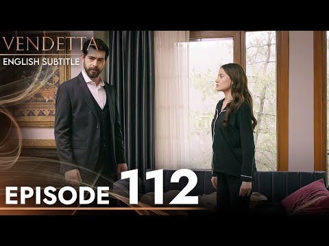 Vendetta - Episode 112 English Subtitled | Kan Cicekleri