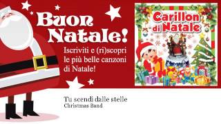 Christmas Band - Tu scendi dalle stelle