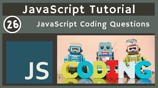 Download the video "26. JavaScript Coding Questions Part 1 | javascript tutorial | UiBrains | NAVEEN SAGGAM"