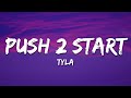 Tyla PUSH 2 START Lyrics