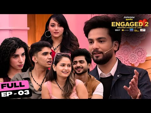 Betrayal on the Cards? | Ep. 3 | Engaged 2 - Another Chance At Love | JioHotstar Sparks