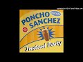 CUIDATE COMPAY - PONCHO SANCHEZ - 2004 - ALBUM # 79 - TEMA : 2597