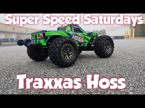 Super Speed Saturdays - Traxxas Hoss 4x4 VXL