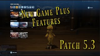 FFXIV: New Game Plus 5.3 Features