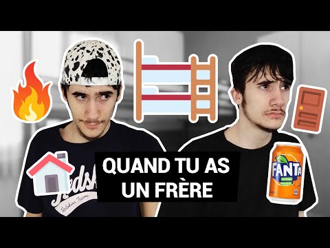 QUAND TU AS UN FRÈRE - MAXIME CLASSE