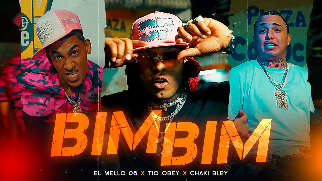 BIM BIM - EL MELLO 06 ❌ TIO OBEY ❌ CHAKI BLEY (Official Video)