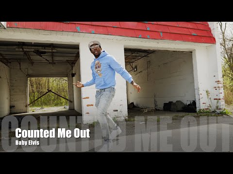 Baby Elvis - Counted Me Out (Dir. by @PassportTrace)