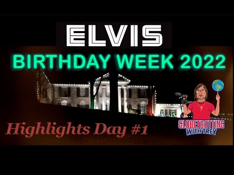 , title : 'ELVIS BIRTHDAY WEEK 2022 (Day #1 Highlights) Roy Turner (Executive Director Birthplace) & Locations'