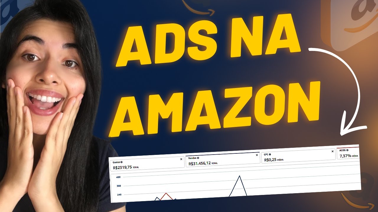 COMO FAZER ADS NA AMAZON - PASSO A PASSO NA PRÁTICA