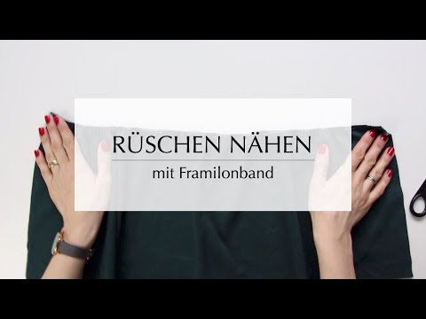 Tutorial: Rüschen nähen mit Framilonband