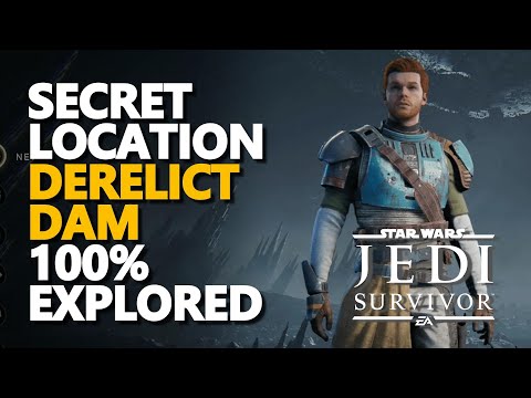 Derelict Dam 100% Explored Secret Location Star Wars Jedi Survivor