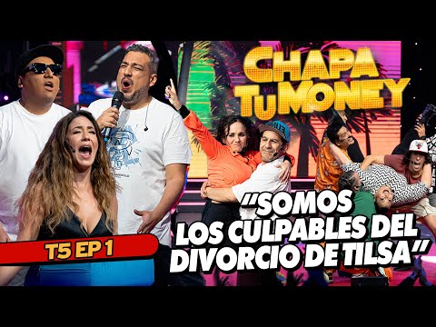 ¡SOMOS LOS CULPABLES DEL DIVORCIO DE TILSA! | CHAPA TU MONEY