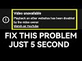 How To Fix Playback On Other Website Has Been Disabled By The Video Owner