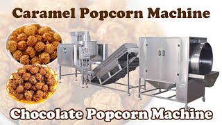 Industrial caramel popcorn machine | chocolate popcorn machine | automatic popcorn making process