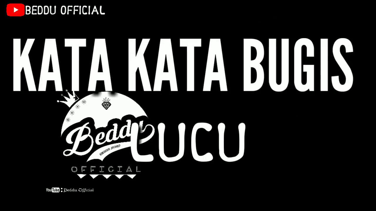 KATA KATA LUCU VERSI BUGIS | ASLIIII...!!! NGAKAK PARAH |