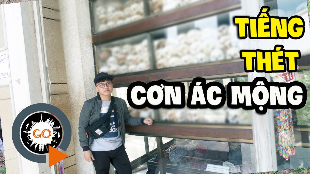 Rùng Mình khi bước vào "Đ.Ị.A N.G.Ụ.C" Trần Gian T.O.U.L S.L.E.N.G Campuchia | KH.MER Đ.Ỏ