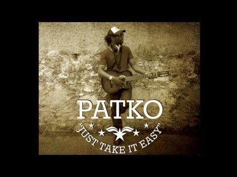 PATKO - Ghetto Youth - Album Just Take It Easy 2013