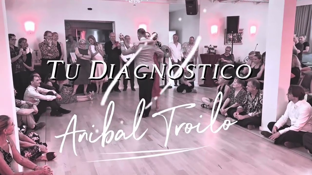 Video thumbnail for 'Tu Diagnostico' - Anibal Troilo, Michael El Gato Nadtochi & Elvira Lambo