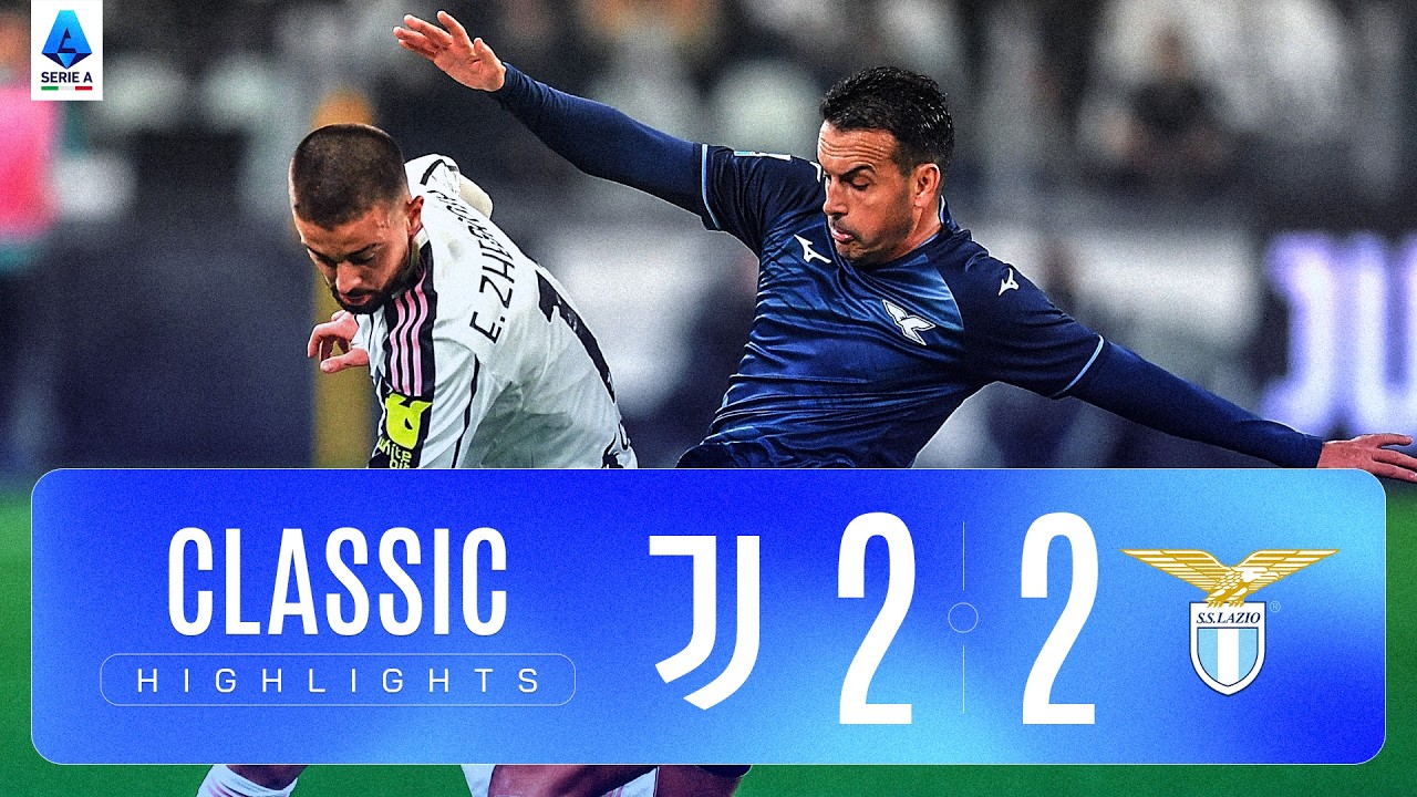 JUVENTUS-LAZIO 2-2 | CLASSIC HIGHLIGHTS SERIE A 2025/26