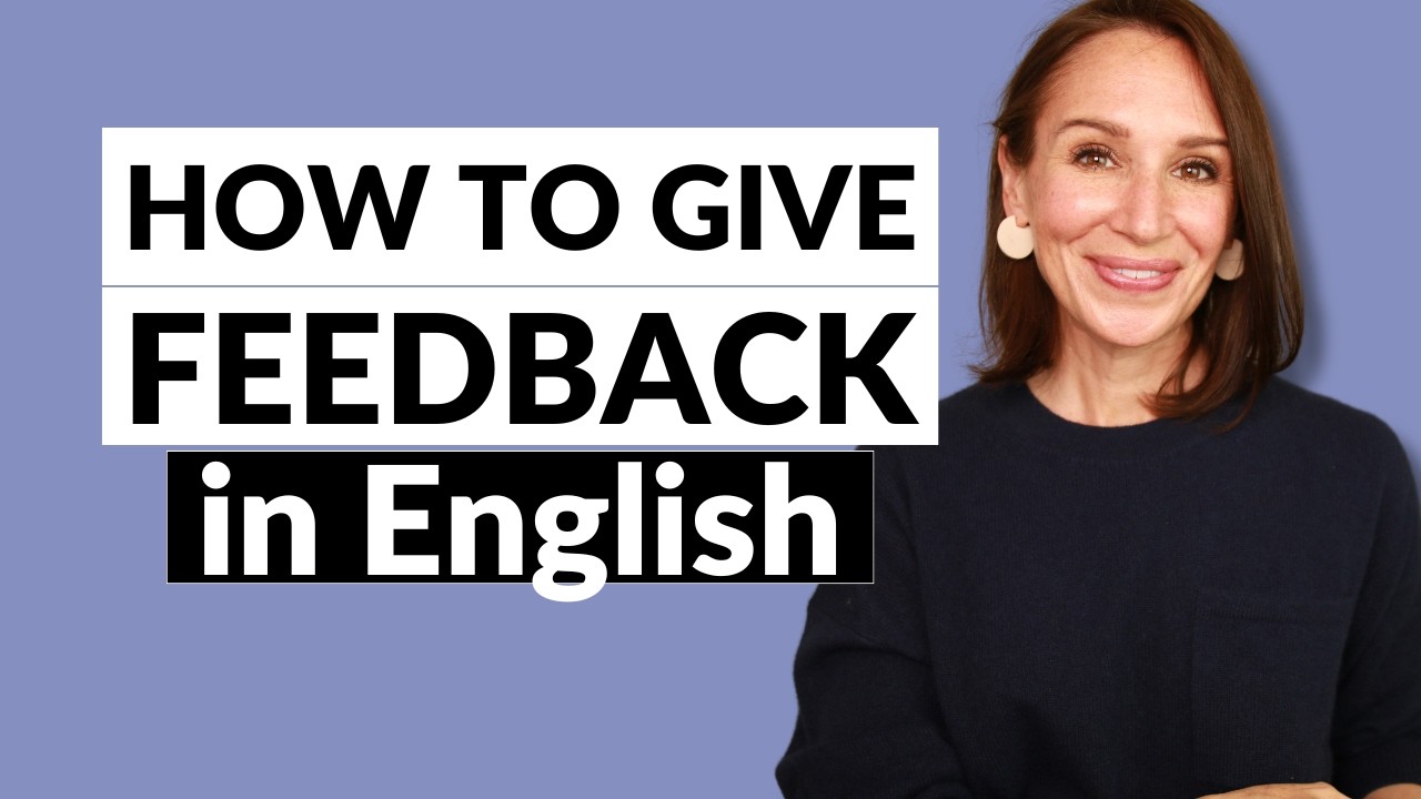 How to Give Feedback in English: Tips and Phrases for Success