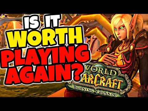 is TBC Classic Anniversary Even Worth Playing?...