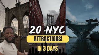 Visiting more than 20 New York City attractions in 3 DAYS. What should you go see traveling to NYC?