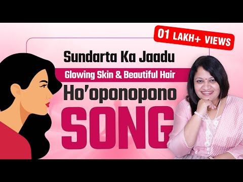 Beauty & Hair Manifestation Song | Ho’oponopo Healing |Glowing Skin & Hair #ManifestBeauty #selflove