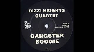 Dizzi Heights Quartet - Gangster Boogie (B-Side)