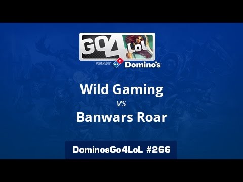 Wild Gaming vs Banwars Roar - R32 - Domino's Go4LoL #266