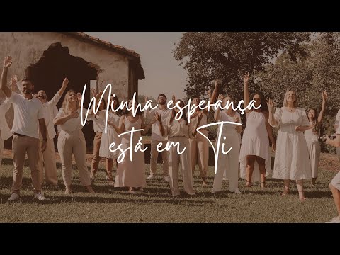 Minha Esperança Está Em Ti - Coral Abba Pai