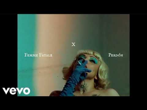 Femme Fatale x Perdón - MonLaferte & Camila 