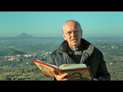 Pratica del Vangelo del 20 Novembre 2016 a cura di don Domenico Luciani