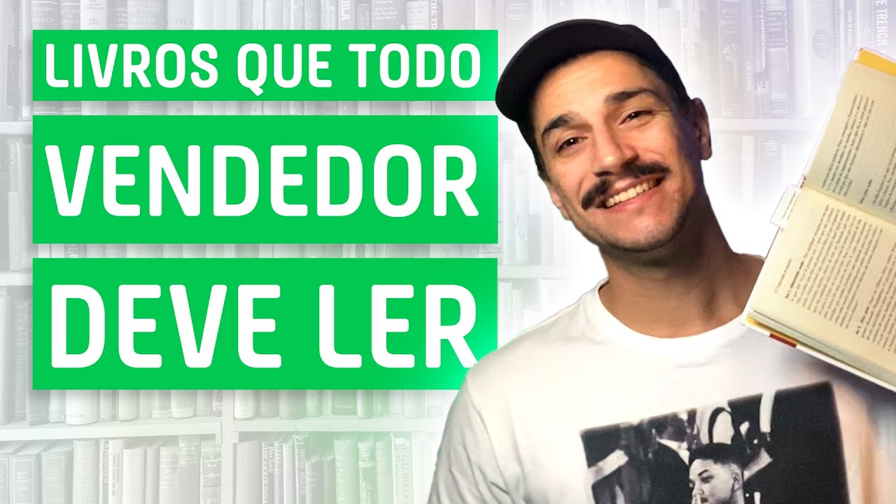 7 LIVROS DE VENDAS para fechar mais negócios