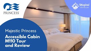 Majestic Princess Accessible Balcony Cabin Tour | Princess Cruises Cabin M110 Review