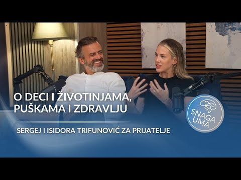 Sergej i Isidora Trifunović: Isi i Voja Brajović "boluju od iste bolesti" - Razgovor za prijatelje